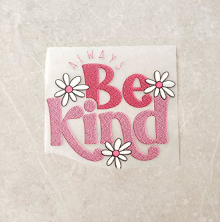 استیکر پارچه و لباس دخترانه (be kind)مهربان باش، طرح گلدوزی